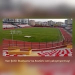 Van Şehir Stadyumu’na Atatürk ismi yakışmıyormuş!